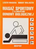 Masaż sportowy z elementami odnowy biologicznej
