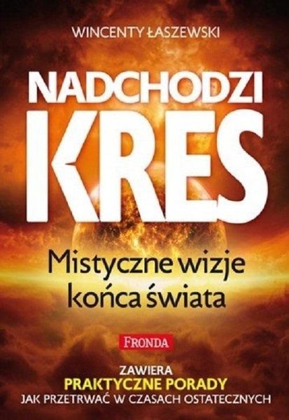 Nadchodzi kres w.2 Wincenty Łaszewski zdjęcie 1
