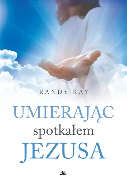 Umierając spotkałem Jezusa zdjęcie 1