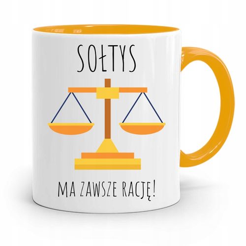 Dla Sołtysa Kubek Żółty Ma Zawsze Rację Prezent Z Nadrukiem Ze Zdjęciem na Arena.pl