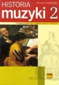 Historia muzyki 2. Podręcznik dla szkół muzycznych