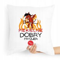 Poduszka Fryzjerki Piekielnie Dobry Fryzjer Z Nadrukiem Ze Zdjęciem