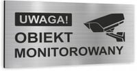 Tabliczka SREBRNA dibond OBIEKT MONITOROWANY NAPIS Tablica informacyjna