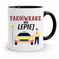Kubek Czarny Dla Taksówkarza Który Wie Lepiej Z Nadrukiem Ze Zdjęciem
