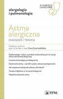 ASTMA ALERGICZNA. DIAGNOZA I TERAPIA EWA CZARNOBILSKA