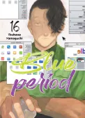Poruszająca manga o nastolatku i jego pasji do sztuki - Blue Period Tom 16