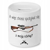 Skarbonka Dla Taty A Więc Chcesz Się Spotykać? Z Nadrukiem Ze Zdjęciem
