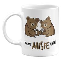 KUBEK KAWY MISIE CHCE! ŚMIESZNY KUBEK DLA KAWOSZA, 330ML