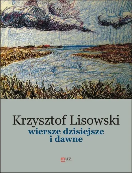 Wiersze dzisiejsze i dawne zdjęcie 1