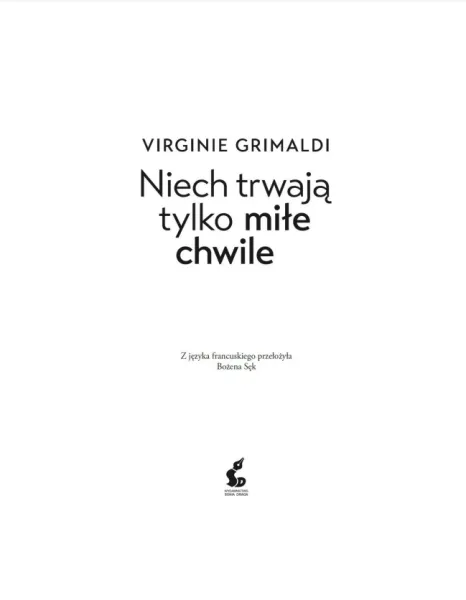 Niech trwają tylko miłe chwile zdjęcie 2