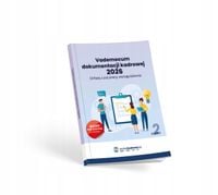 Vademecum dokumentacji kadrowej 2026. Urlopy, czas pracy, wynagrodzenia