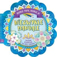 Niezwykłe mandale malowanki AKSJOMAT