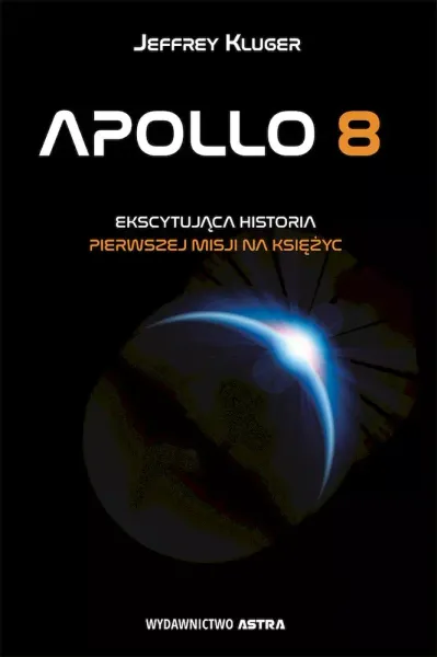 Apollo 8. Pierwsza misja na księżyc zdjęcie 1