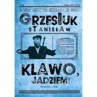 Klawo jadziem Grzesiuk Stanisław
