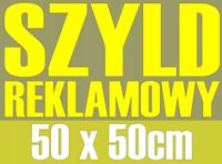 SZYLD REKLAMOWY Tablica reklamowa 50x50 cm blacha PCV Tanio z projektem