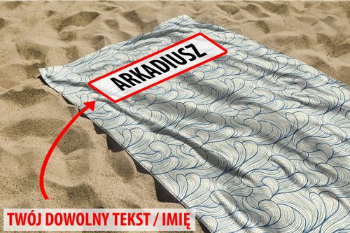 RĘCZNIK Niebieskie fale z twoim dowolnym tekstem 150x70cm 051H na Arena.pl