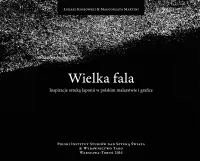 Wielkia fala. Inspiracje sztuką Japonii w polskim malarstwie i grafice