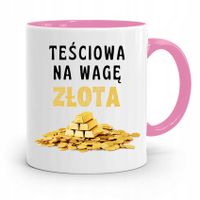 Kubek Różowy Dla Teściowej Teściowa Na Wage Złota Z Nadrukiem Ze Zdjęciem