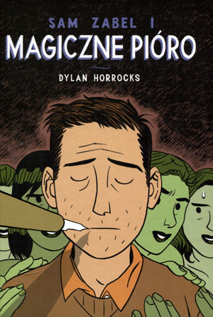Sam Zabel i magiczne pióro Dylan Horrocks na Arena.pl