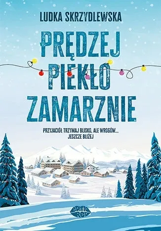 Prędzej piekło zamarznie zdjęcie 2