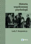 Historia Współczesnej Psychologii. Wydanie Nowe