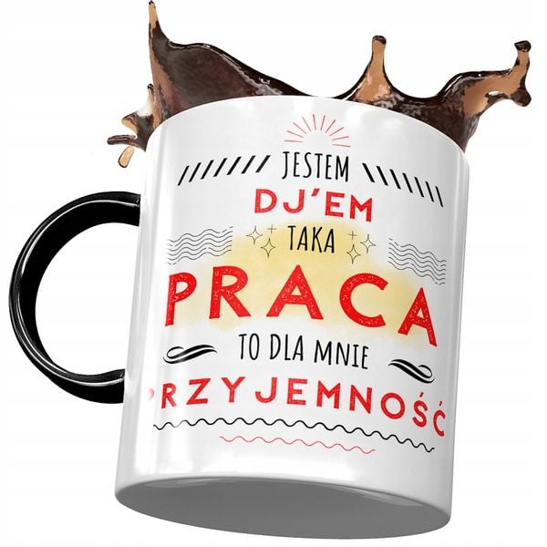 Kubek Czarny Dla Dj'a Taka Praca To Przyjemność Z Nadrukiem Ze Zdjęciem zdjęcie 1