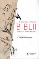 Z drugiej strony Biblii. Antologia noweli biblijnej - ks. Marek Starowieyski