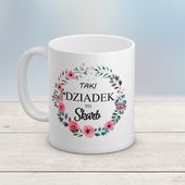 Kubek z nadrukiem - Taki Dziadek to skarb