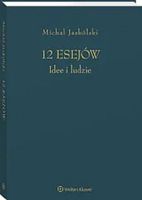 12 esejów Idee i ludzie Michał Jaskólski