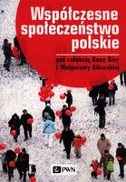 Współczesne społeczeństwo polskie Praca zbiorowa