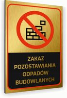 Tabliczka znak informacyjny 40x30 Złota ODPADY BUDOWLANE Nierdzewna