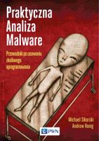Praktyczna analiza Malware Andrew Honig, Michael Sikorski