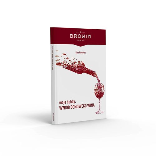 Moje hobby: wyrób domowego wina - książka na Arena.pl
