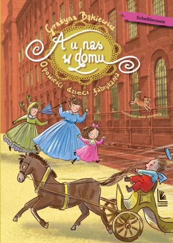 A U Nas W Domu Opowieści Dzieci Fabrykanta W.5/2025 na Arena.pl