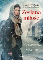 Zesłana miłość. Cień od wschodu, tom 1