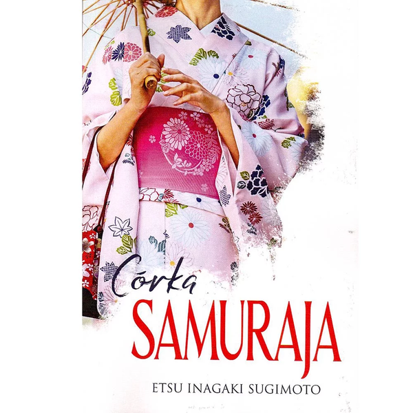 Córka Samuraja Etsu Inagaki Sugimoto zdjęcie 1