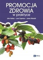 Promocja zdrowia w praktyce - Magdalena Woynarowska