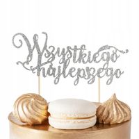 TOPPER NA TORT WSZYSTKIEGO NAJLEPSZEGO SREBRNE BROKAT IMPREZĘ URODZINOWĄ