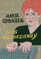 Blog niecodzienny. Duże Litery Maria Czubaszek