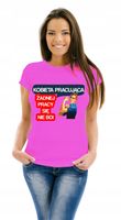 KOSZULKI z nadrukiem Zakład Prac Kobieta Pracująca