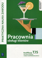 Pracownia obsługi klientów Kwalifikacja T.15 podręcznik Piotr Dominik