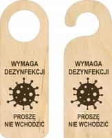 ZAWIESZKA NA DRZWI hotelowa WYMAGA DEZYNFEKCJI NIE WCHODZIĆ drewno GRAWER