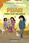Komiks dla dzieci - książka Akcja Psiaki - Mindy uczy się dzielić (Tom 2)