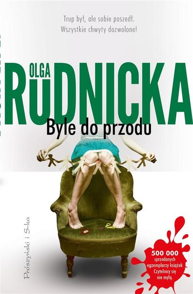 Byle do przodu Olga Rudnicka zdjęcie 1
