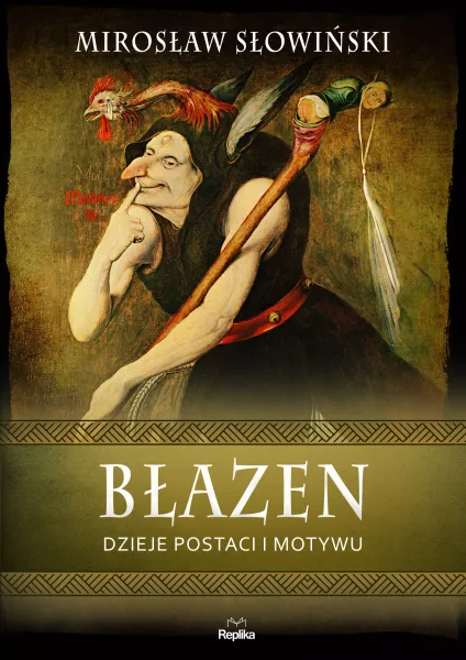 Błazen. Dzieje postaci i motywu zdjęcie 1