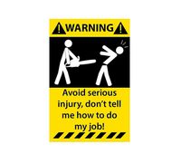 Naklejka wlepka Nie mów mi jak mam pracować My Job