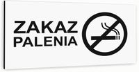 Tabliczka informacyjna BIAŁA dibond ZAKAZ PALENIA DOWOLNY NAPIS