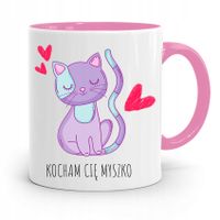 Kubek Różowy Dla Dziewczyny Kocham Cię Myszko Z Nadrukiem Ze Zdjęciem