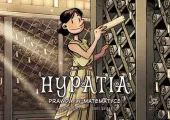 Najwybitniejsi naukowcy. Hypatia: Prawda w matematyce