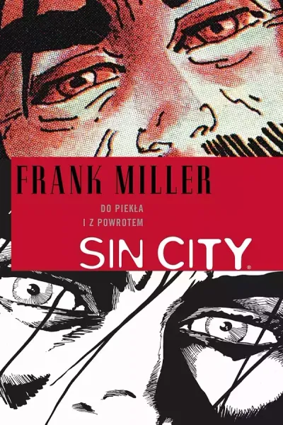 Sin City. Tom 7. Do piekła i z powrotem zdjęcie 1